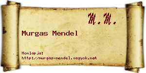 Murgas Mendel névjegykártya